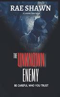 The Unknown Enemy
