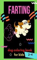 Farting dog coloring book for kids 2-4