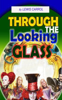 Through the Looking-Glass