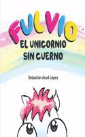 Fulvio el Unicornio sin Cuerno