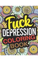 Fuck Depression Coloring Book