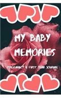 My Baby memories