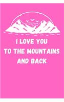 I Love You to the Mountains and Back