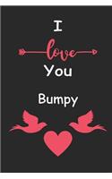 I Love You Bumpy