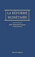 La réforme monétaire