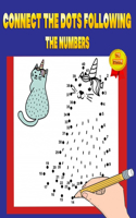 Connect the dots following the numbers: Activity Connect the dots following the numbers For kids all age / Activity book