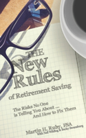 New Rules of Retirement Saving
