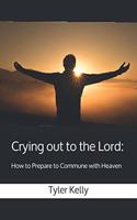 Crying out to the Lord