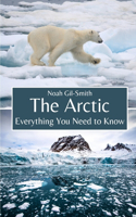 Arctic: Everything You Need to Know