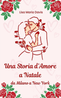 Storia d'Amore a Natale da Milano a New York