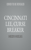 Cincinnati Lee, Curse Breaker