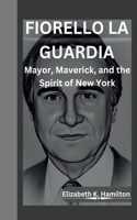 Fiorello La Guardia