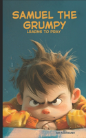 Samuel the Grumpy