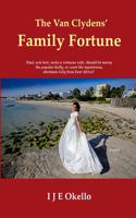 Van Clydens' Family Fortune