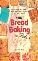 Fun Bread Baking for Kids