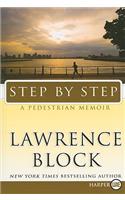 Step by Step: A Pedestrian Memoir