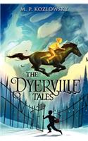 Dyerville Tales