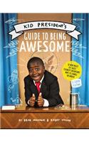 Kid President's Guide to Being Awesome: (English)