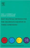 Fast Multipole Methods for the Helmholtz Equation in Three Dimensions