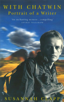 With Chatwin: Portrait of a Writer