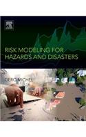 Risk Modeling for Hazards and Disasters