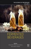 Fermented Beverages: Volume 5. the Science of Beverages