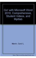 Go! with Microsoft Word 2010, Comprehensive, Student Videos, and Myitlab