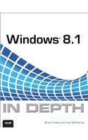 Windows 8.1 in Depth