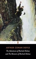 The Adventures of Sherlock Holmes and the Memoirs of Sherlock Holmes: (Penguin Classics)