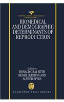 Biomedical and Demographic Determinants of Reproduction