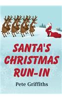 Santa's Christmas Run-In