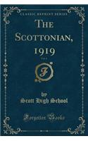 The Scottonian, 1919, Vol. 6 (Classic Reprint)