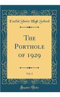 The Porthole of 1929, Vol. 4 (Classic Reprint)