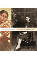 Becoming Modern, Becoming Tradition