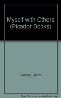 Myself with Others: (Picador Books)