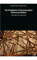 The Handbook of Psychoanalytic Holocaust Studies