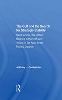 Gulf and the Search for Strategic Stability