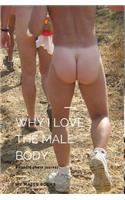 Why I love the Male Body