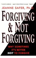 Forgiving and Not Forgiving: (English)