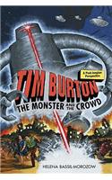 Tim Burton: The Monster and the Crowd