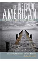 The Insecure American