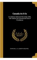 Canada As It Is
