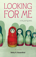 Looking for Me: In This Great Big Family