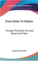 From Pekin To Sikkim