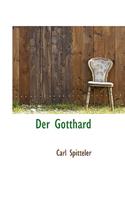Der Gotthard