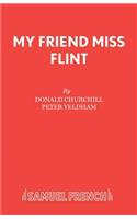 My Friend Miss Flint