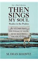 Then Sings My Soul