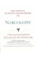 The Official Patient's Sourcebook on Narcolepsy