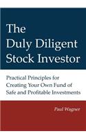 Duly Diligent Stock Investor