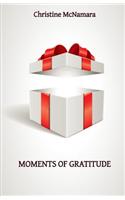 Moments of Gratitude
